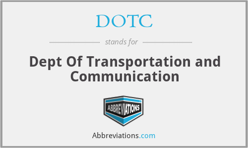 DOTC - Dept Of Transportation and Communication