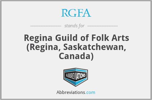 RGFA - Regina Guild of Folk Arts (Regina, Saskatchewan, Canada)