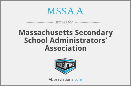 MSSAA - Massachusetts Secondary School Administrators' Association