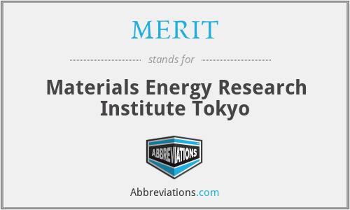 MERIT - Materials Energy Research Institute Tokyo