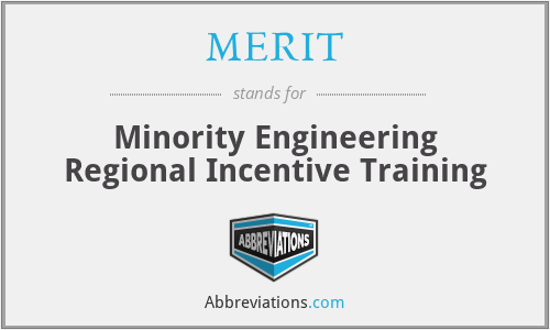 MERIT - Minority Engineering Regional Incentive Training