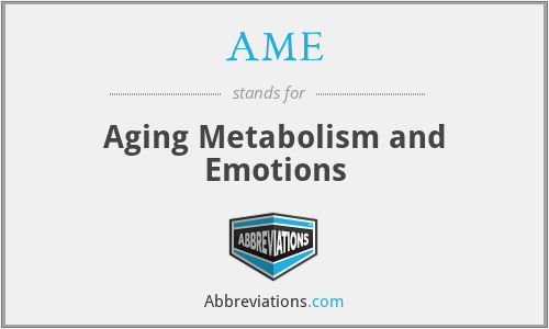 AME - Aging Metabolism and Emotions