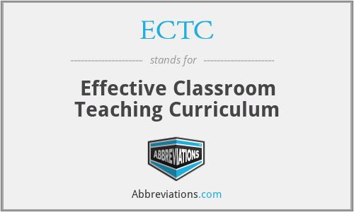 ECTC - Effective Classroom Teaching Curriculum