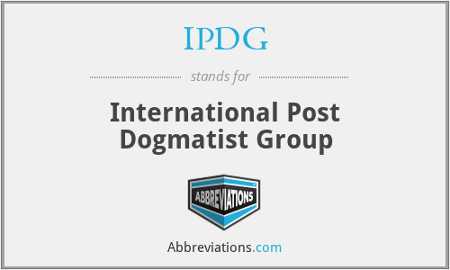 IPDG - International Post Dogmatist Group
