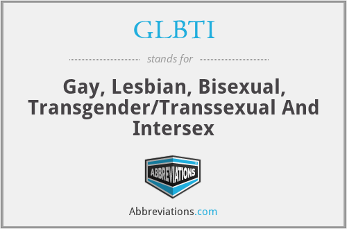 GLBTI - Gay, Lesbian, Bisexual, Transgender/Transsexual And Intersex