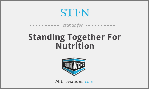 STFN - Standing Together For Nutrition