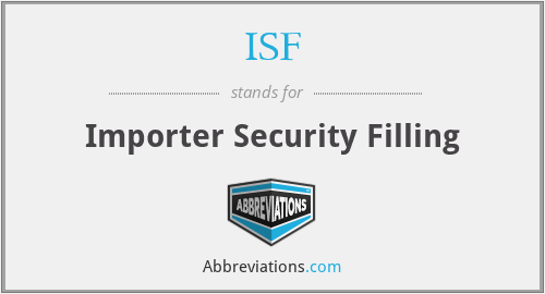 ISF - Importer Security Filling