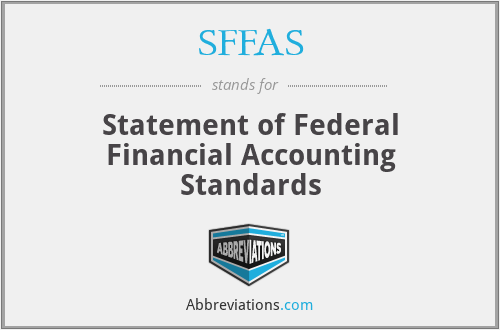 SFFAS - Statement of Federal Financial Accounting Standards