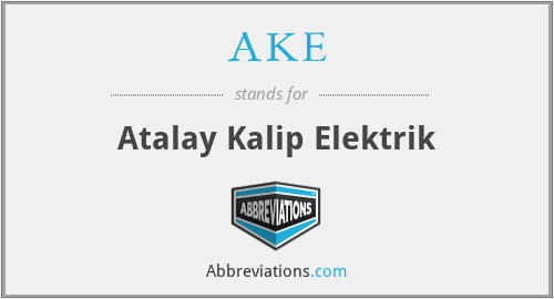 AKE - Atalay Kalip Elektrik