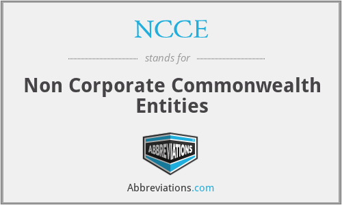 NCCE - Non Corporate Commonwealth Entities