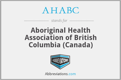 AHABC - Aboriginal Health Association of British Columbia (Canada)