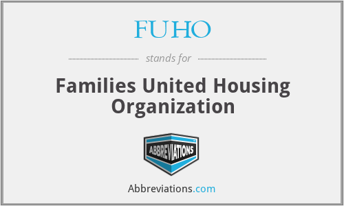 FUHO - Families United Housing Organization
