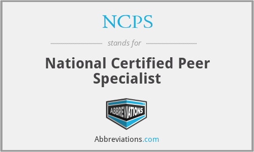 NCPS - National Certified Peer Specialist