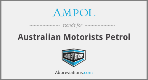 AMPOL - Australian Motorists Petrol