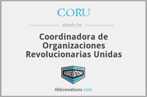 CORU - Coordinadora de Organizaciones Revolucionarias Unidas