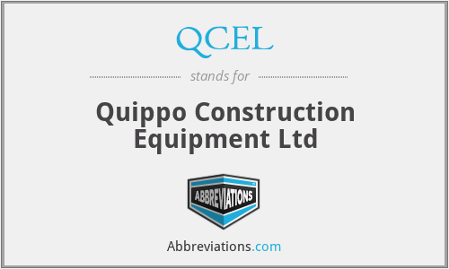 QCEL - Quippo Construction Equipment Ltd