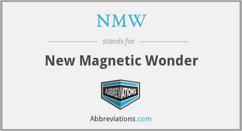 NMW - New Magnetic Wonder