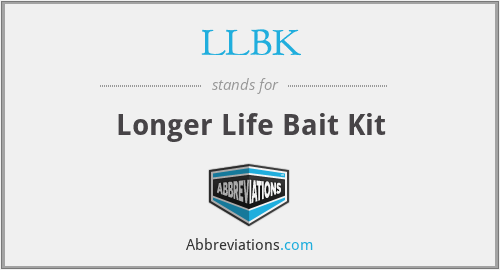 LLBK - Longer Life Bait Kit