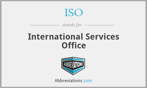 ISO - International Services Office
