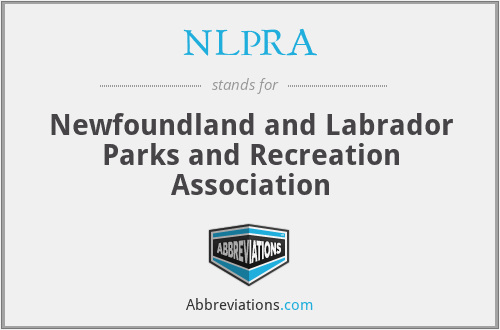 NLPRA - Newfoundland and Labrador Parks and Recreation Association