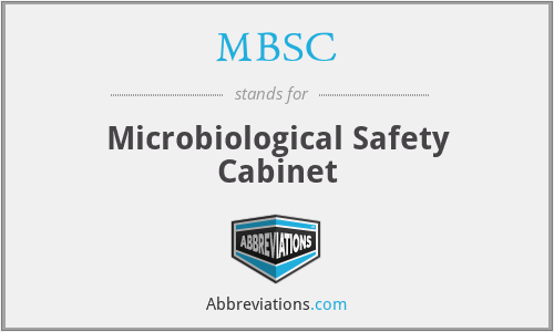 MBSC - Microbiological Safety Cabinet