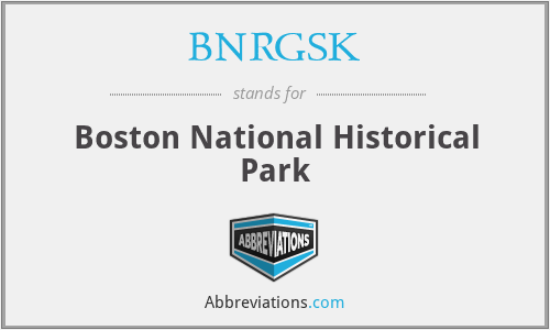 BNRGSK - Boston National Historical Park