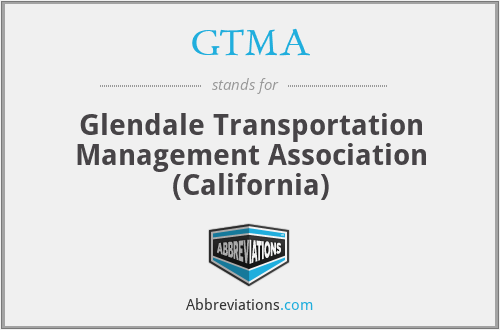 GTMA - Glendale Transportation Management Association (California)