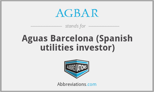 AGBAR - Aguas Barcelona (Spanish utilities investor)