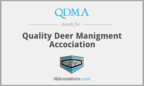 QDMA - Quality Deer Manigment Accociation