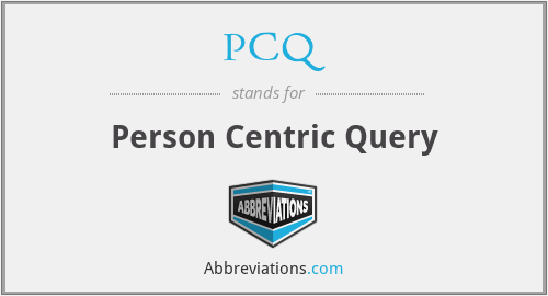 PCQ - Person Centric Query