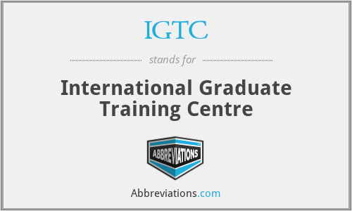 IGTC - International Graduate Training Centre