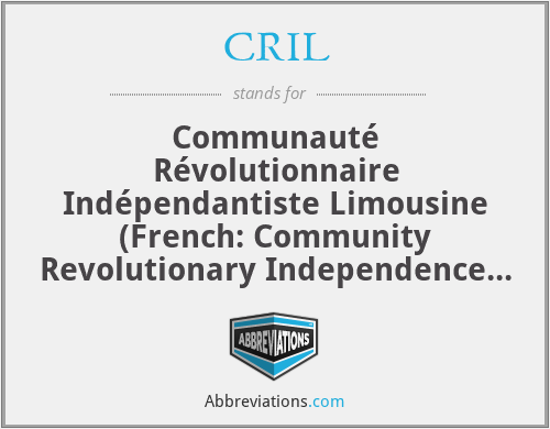 CRIL - Communauté Révolutionnaire Indépendantiste Limousine (French: Community Revolutionary Independence Limousin; Limousin, France)