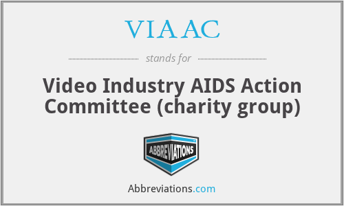 VIAAC - Video Industry AIDS Action Committee (charity group)