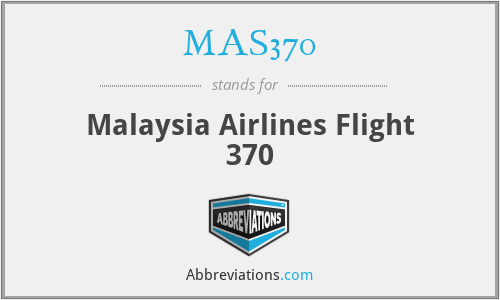 MAS370 - Malaysia Airlines Flight 370