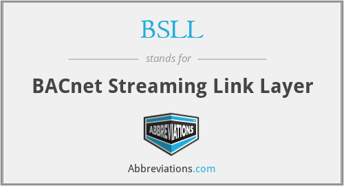 BSLL - BACnet Streaming Link Layer