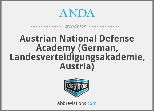 ANDA - Austrian National Defense Academy (German, Landesverteidigungsakademie, Austria)