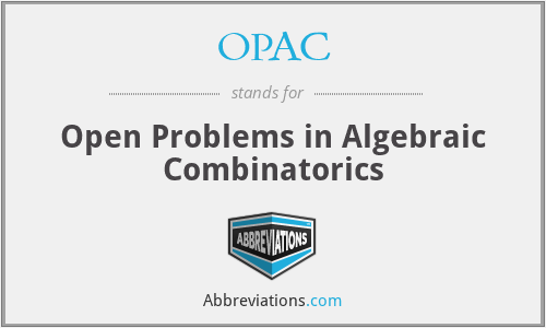 OPAC - Open Problems in Algebraic Combinatorics