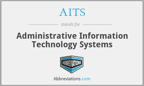 AITS - Administrative Information Technology Systems