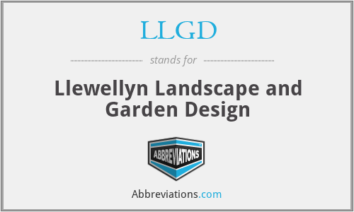 LLGD - Llewellyn Landscape and Garden Design
