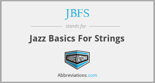 JBFS - Jazz Basics For Strings