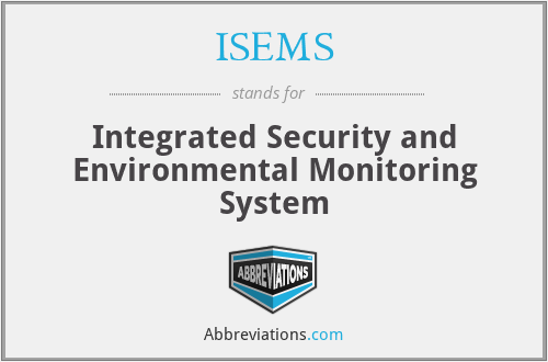 ISEMS - Integrated Security and Environmental Monitoring System