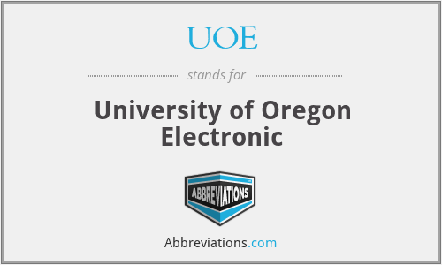 UOE - University of Oregon Electronic