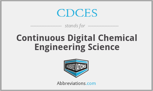 CDCES - Continuous Digital Chemical Engineering Science