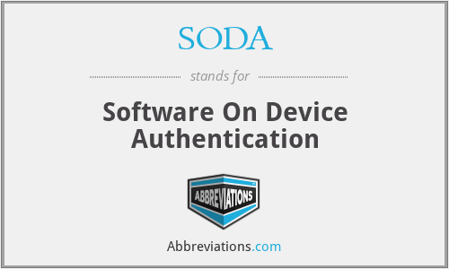 SODA - Software On Device Authentication