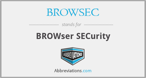 BROWSEC - BROWser SECurity