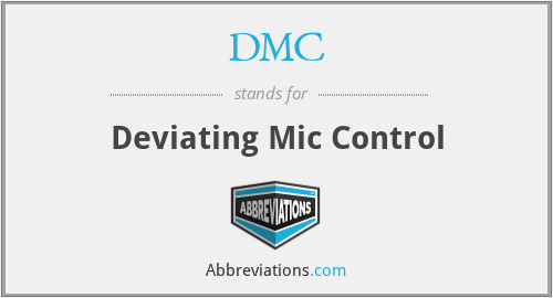 DMC - Deviating Mic Control