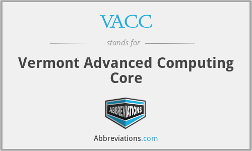 VACC - Vermont Advanced Computing Core