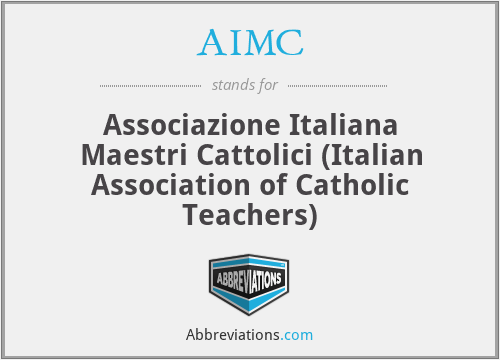 AIMC - Associazione Italiana Maestri Cattolici (Italian Association of Catholic Teachers)