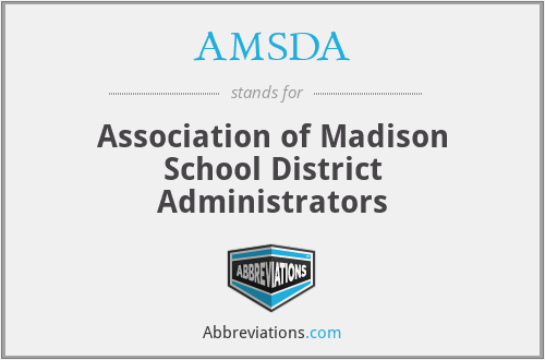 AMSDA - Association of Madison School District Administrators