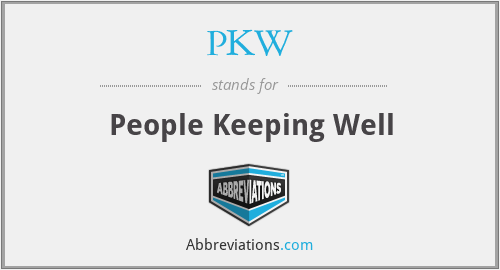 PKW - People Keeping Well